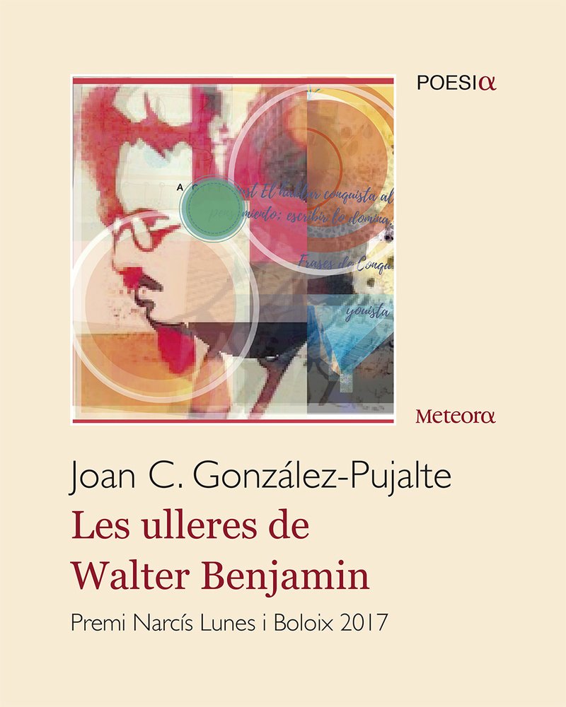 Les ulleres de Walter Benjamin (Mitilene, Band 48) Books