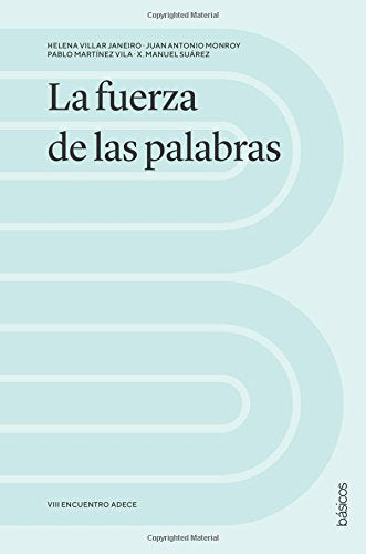 La fuerza de las palabras: Extractos del VIII Encuentro Adece Religion & Esotericism