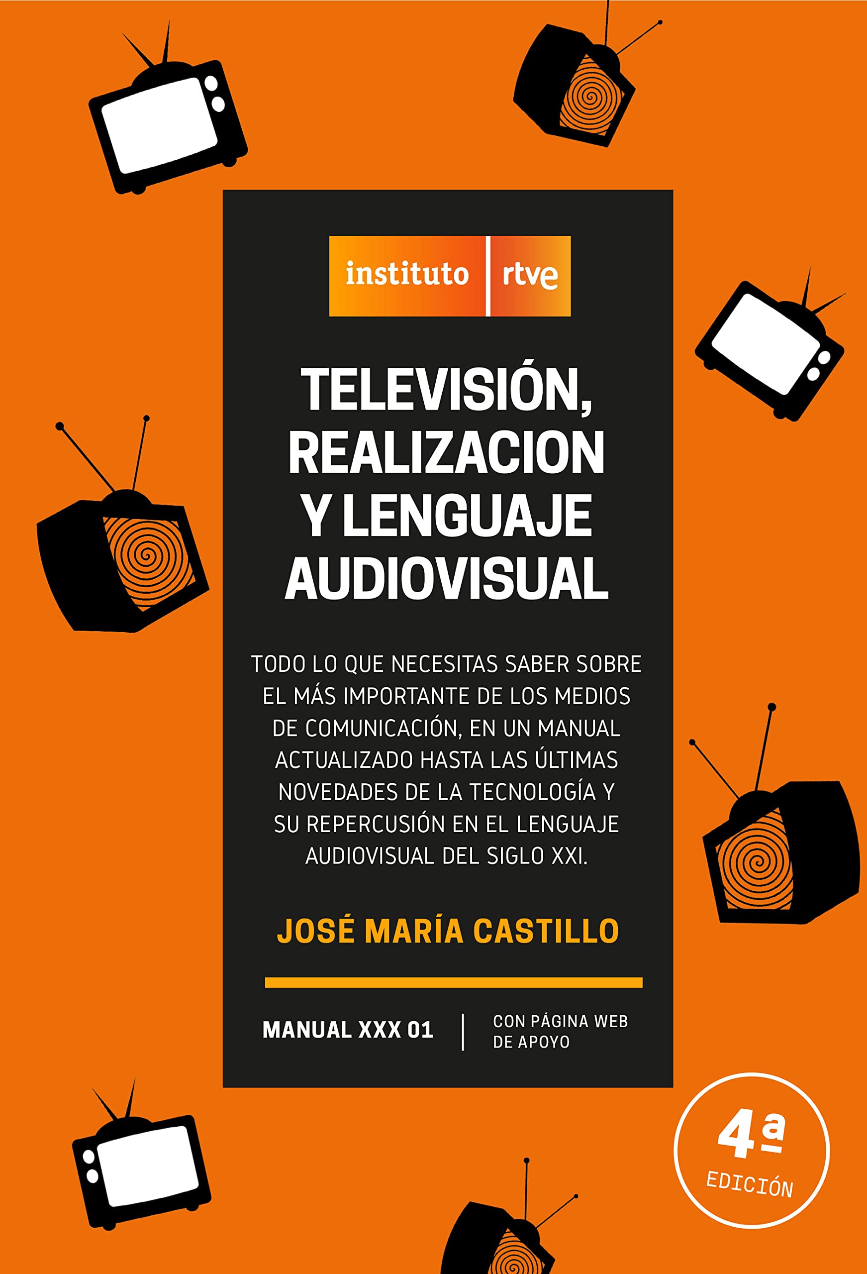 TELEVISÓN REALIZACIÓN Y LENGUAJE AUDIOVISUAL 4TA EDICION book