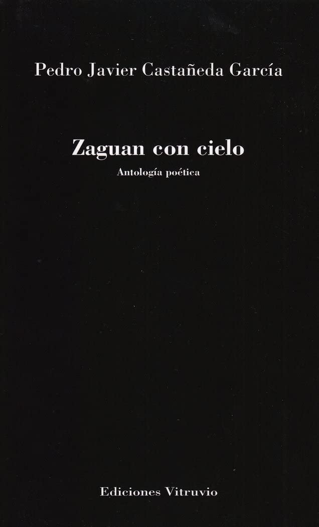 Zaguan con cielo (Baños del carmen, Band 698) Books