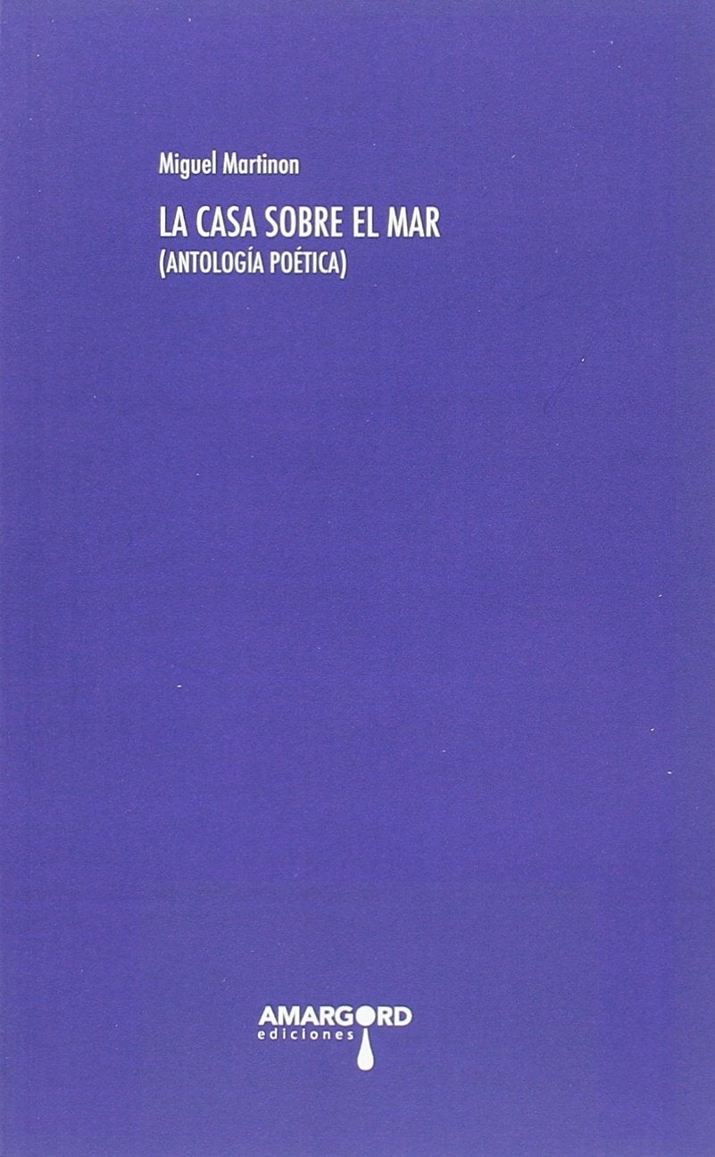 LA CASA SOBRE EL MAR. ANTOLOGÍA POÉTICA Non-fiction