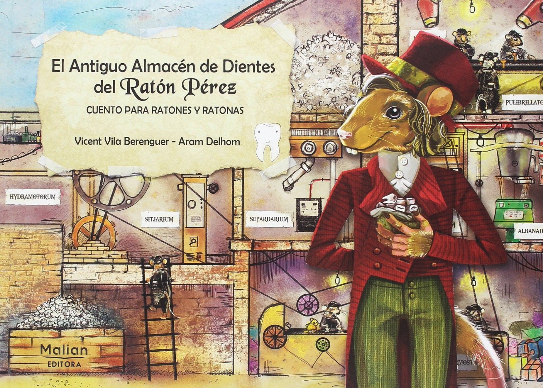 EL ANTIGUO ALMACÉN DE DIENTES DEL RATÓN PÉREZ Books