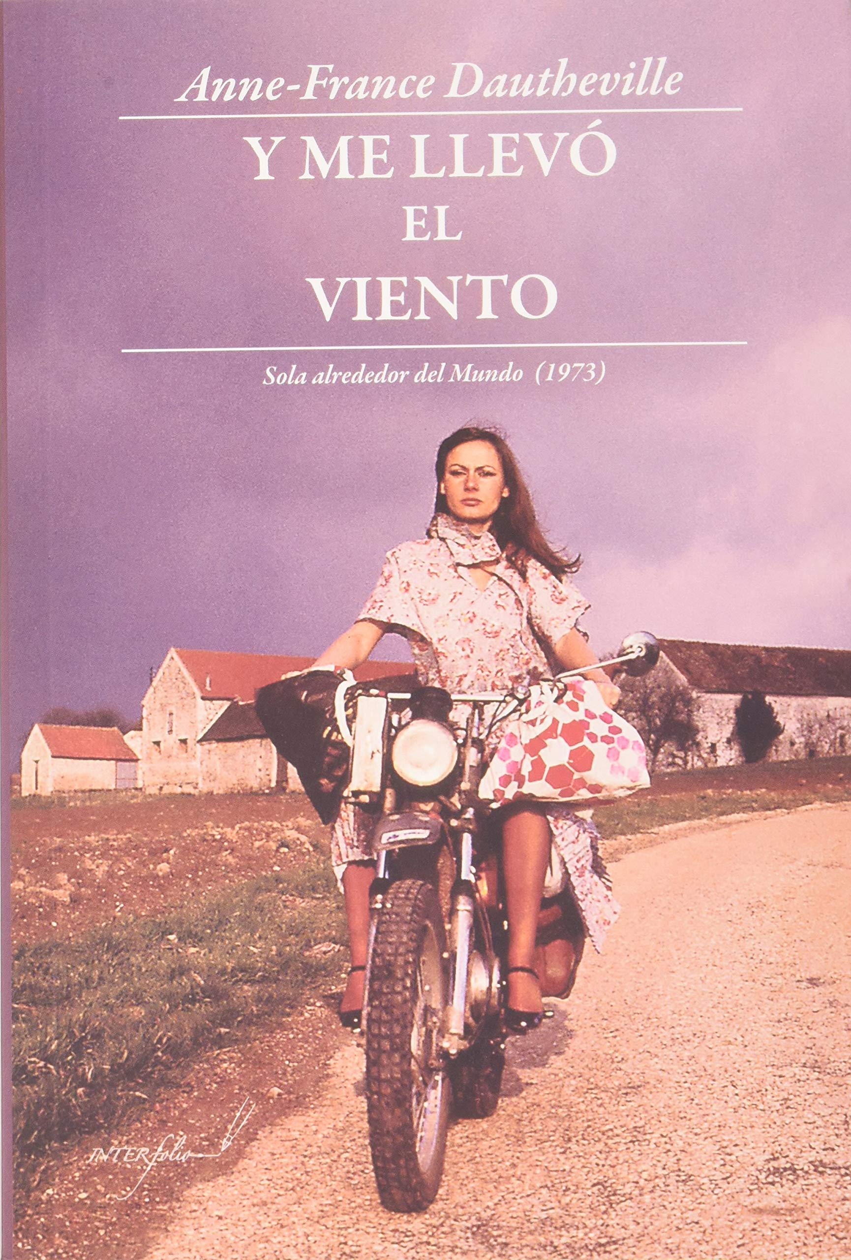 Y me llevó el viento: Sola alrededor del mundo (1973) (Leer y Viajar, Band 28) Leisure, Home & Garden