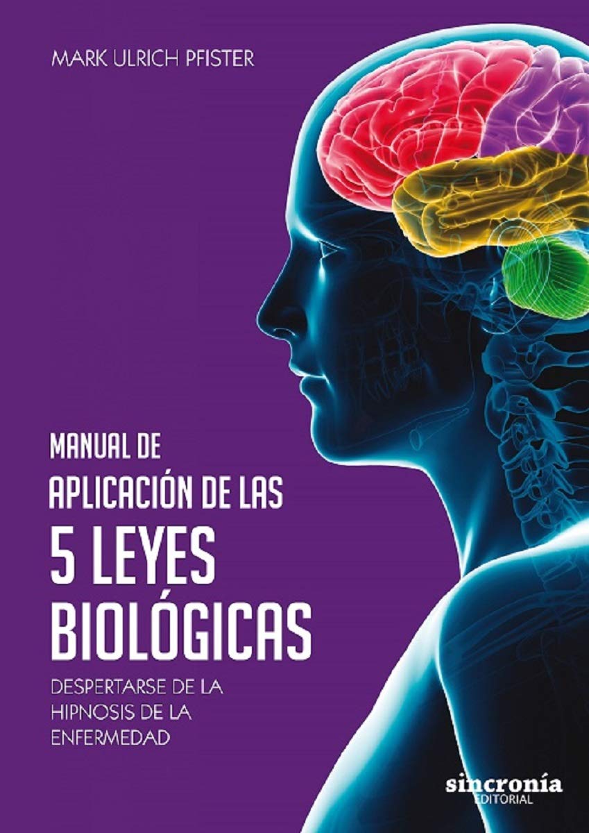 Manual de aplicación de las 5 leyes biológicas : despertarse de la hipnosis de la enfermedad Leisure, Home & Garden