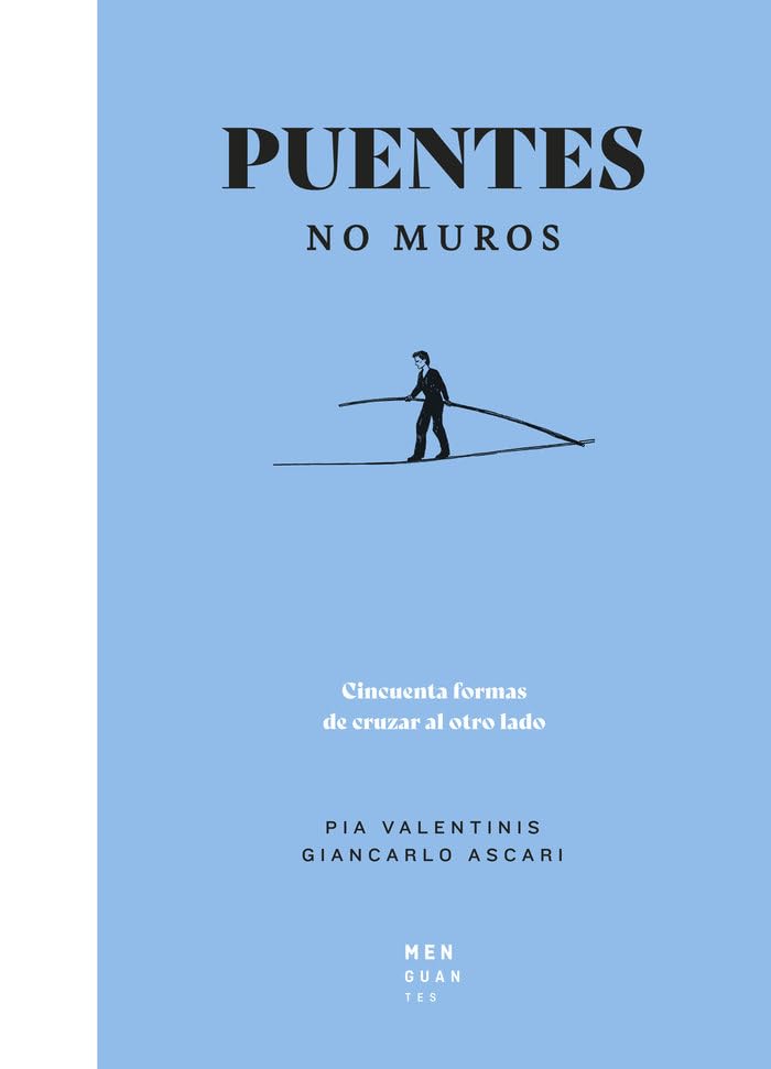 Puentes, no muros (Atlas inesperados) Action & Adventure