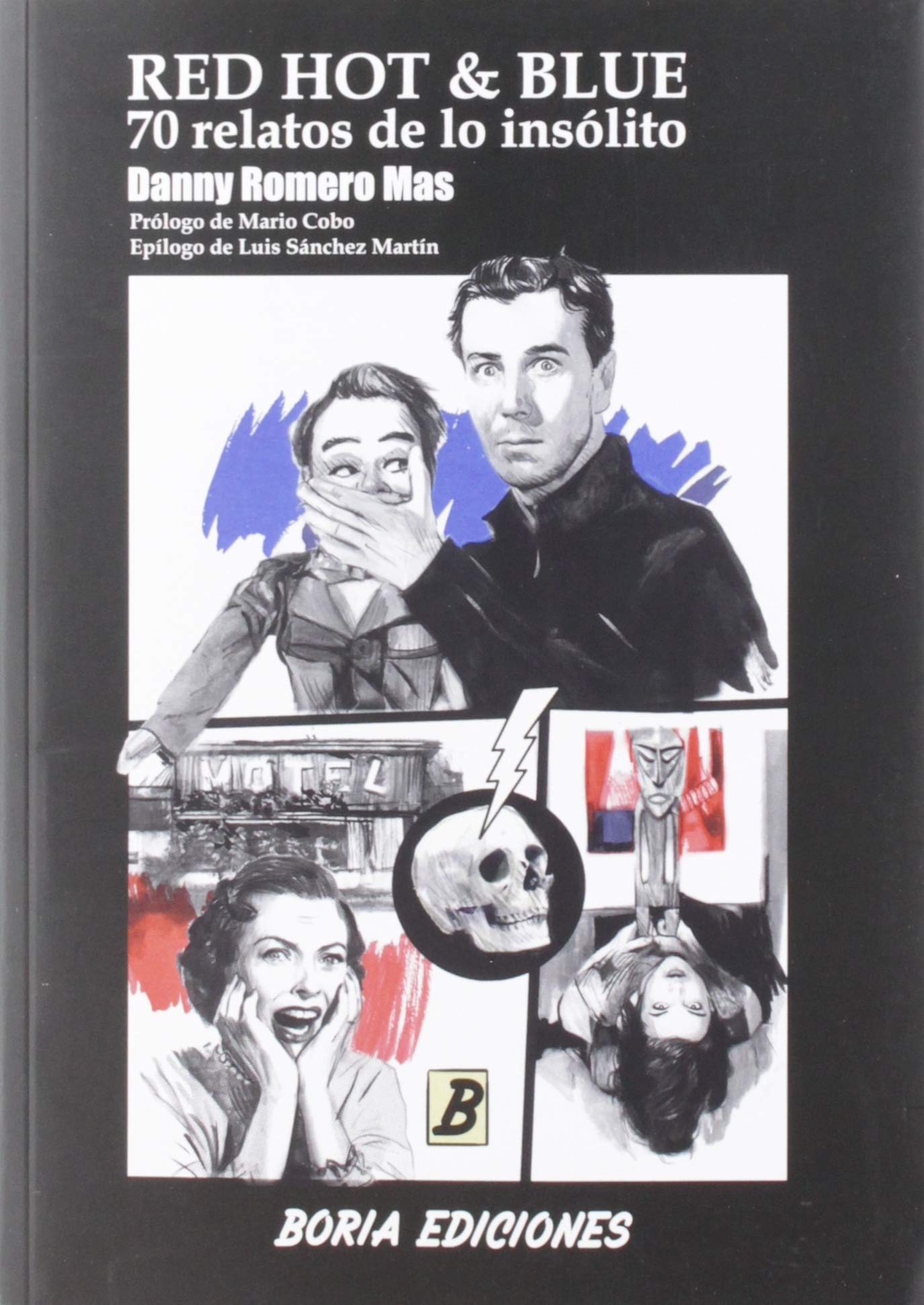 Red hot & blue: 70 relatos de lo insólito Books