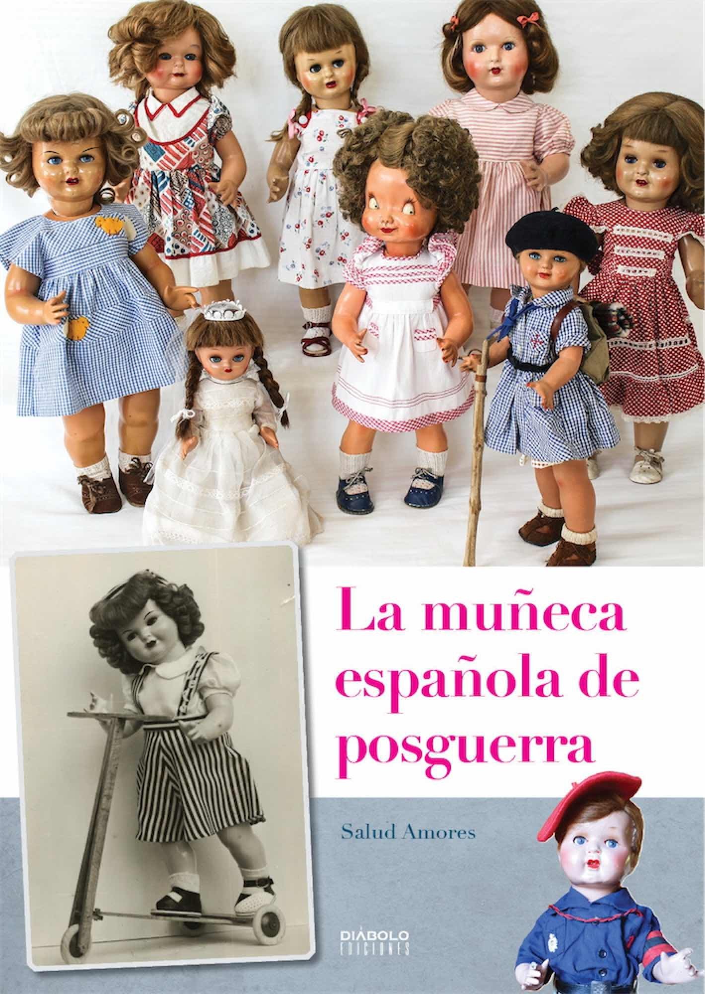 LA MUÑECA ESPAÑOLA DE POSGUERRA book