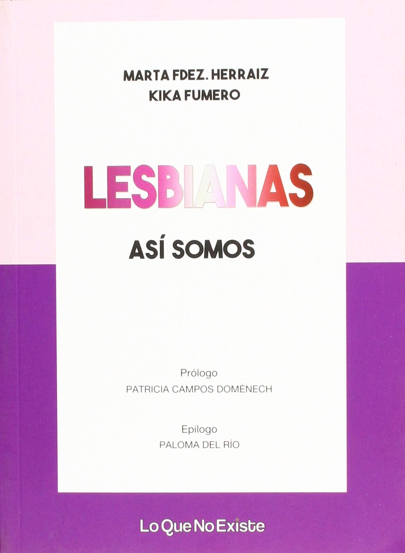 Lesbianas, así somos (TALENTO FEMENINO) Medicine