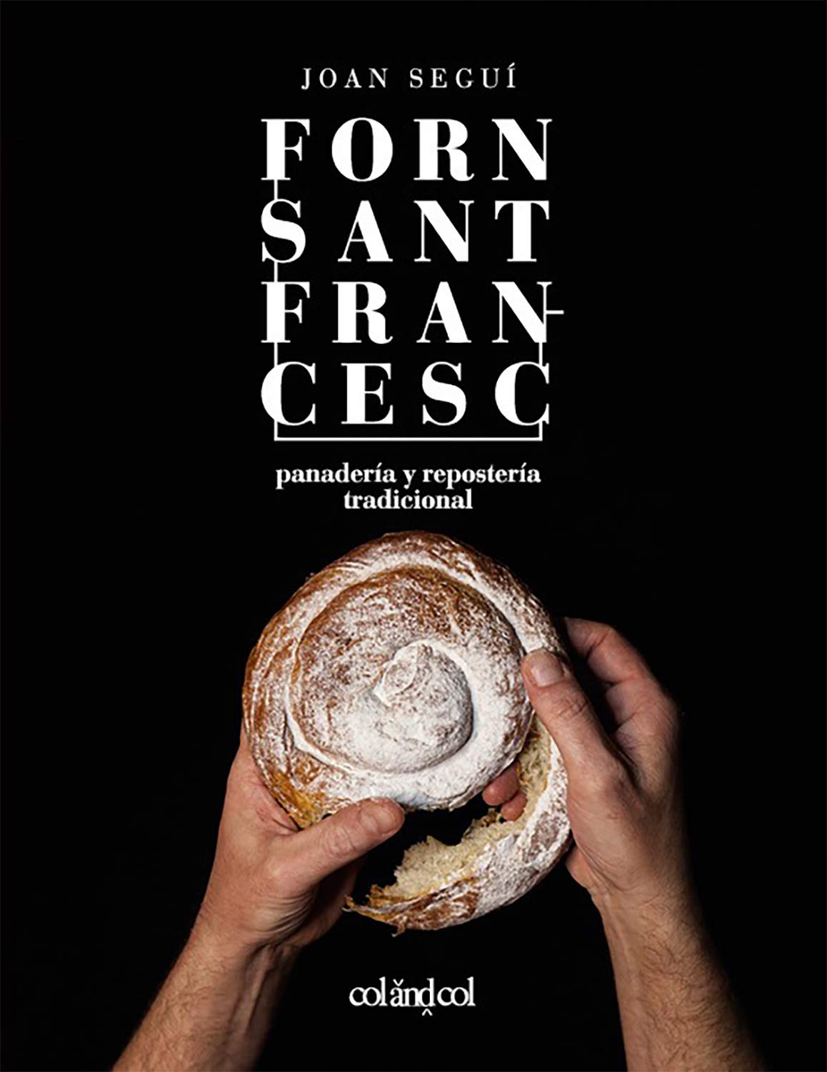 Forn Sant Francesc. Panadería y repostería tradicional (2) book