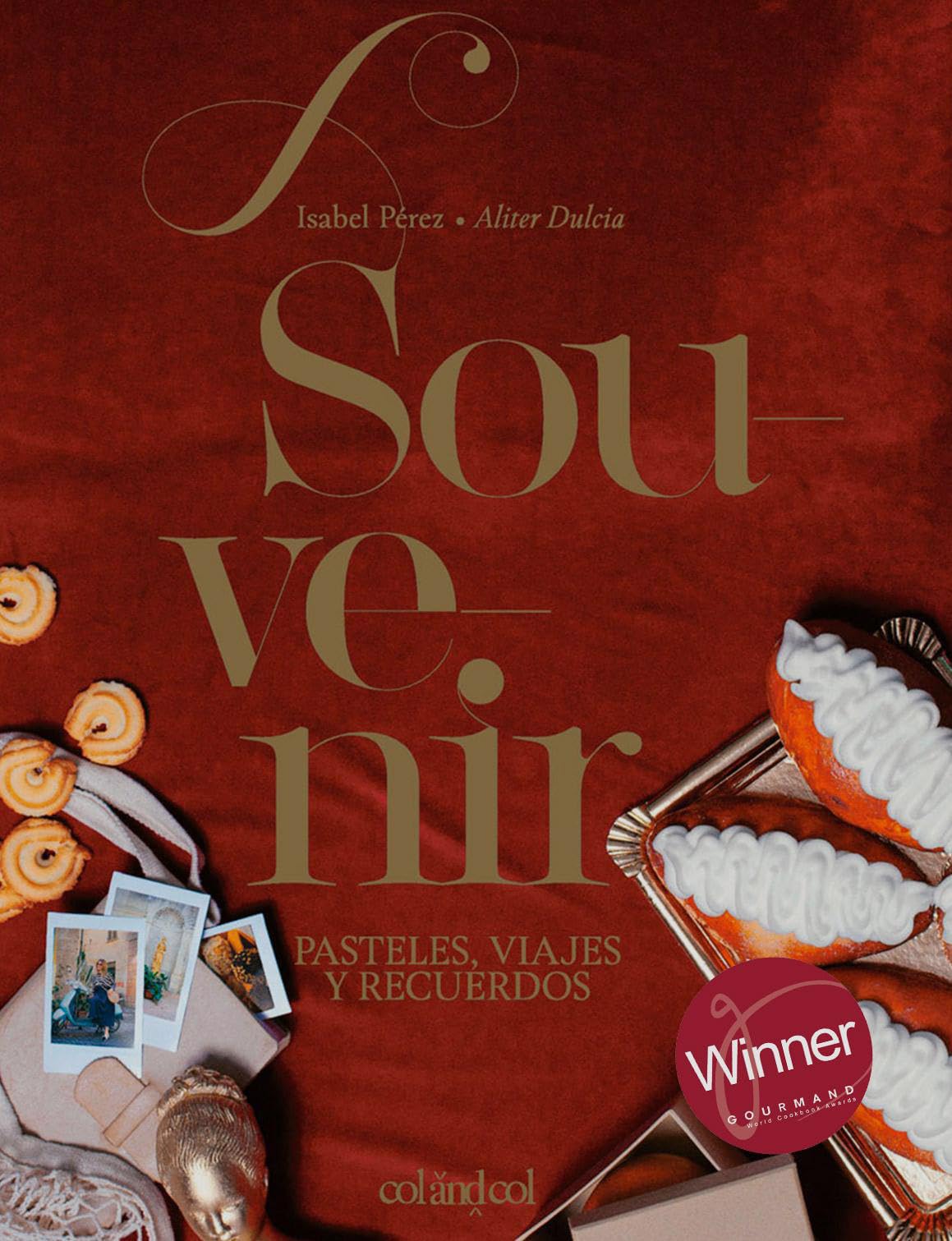 Souvenir. Pasteles, viajes y recuerdos: (Aliter Dulcia) book
