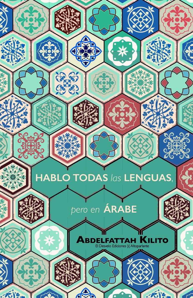 Hablo todas las lenguas, pero en árabe Contemporary literature