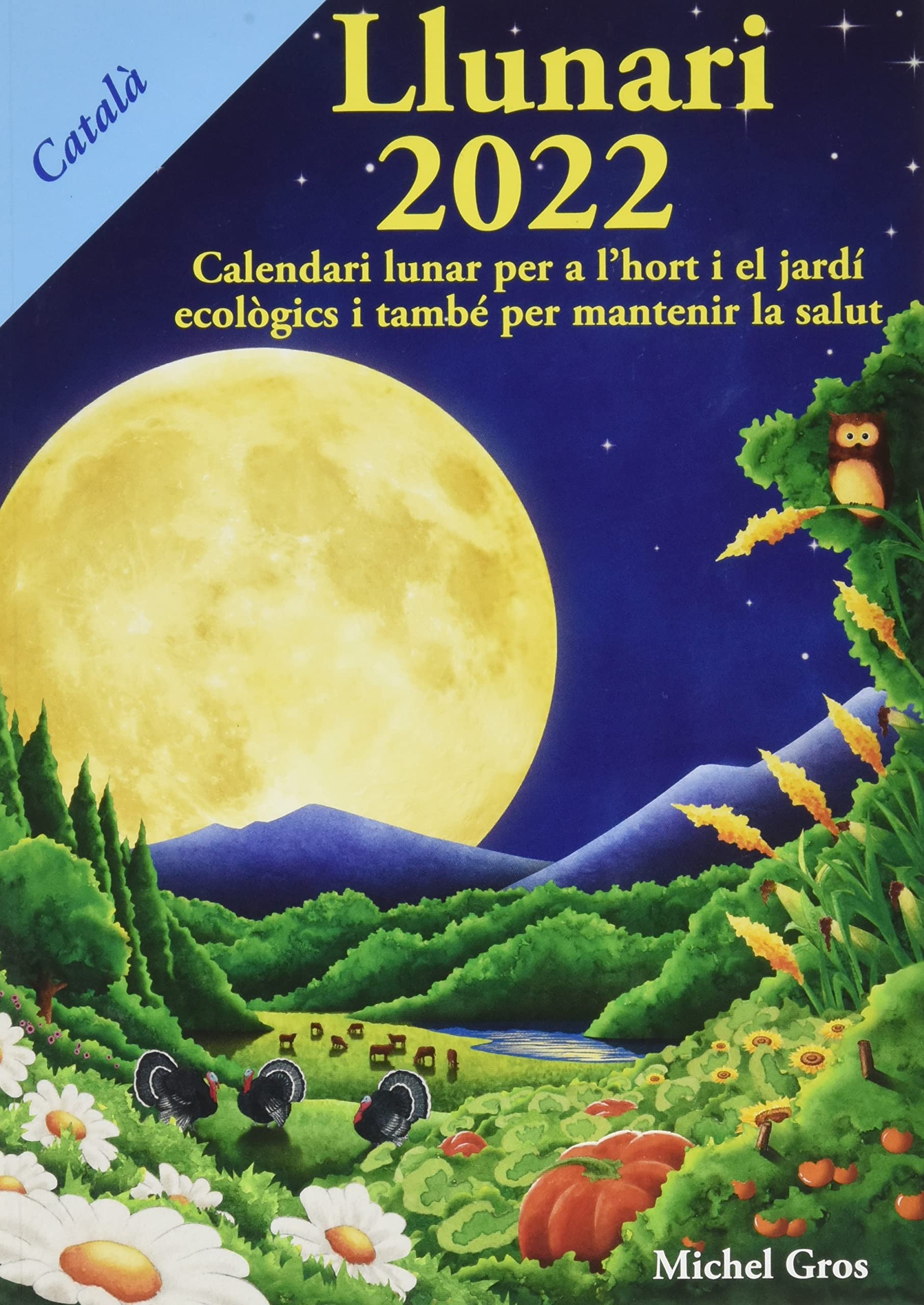 Llunari 2022: Calendari lunar per a l'hort i el jardí book