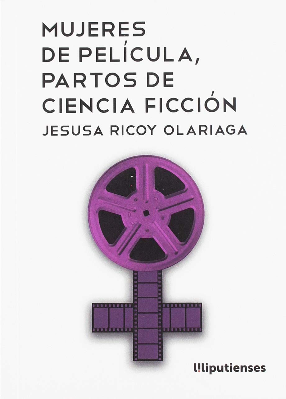 Mujeres de película, partos de ciencia ficción book