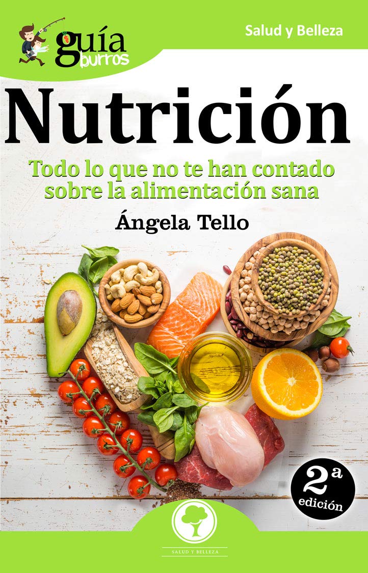 GuíaBurros Nutrición: Todo lo que no te han contado sobre la alimentación sana book