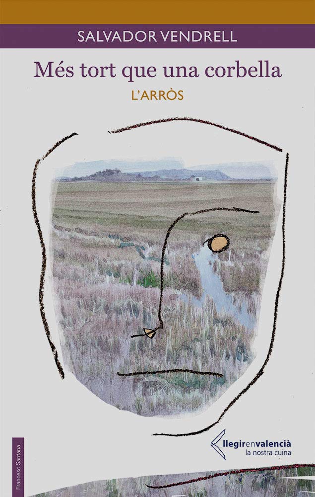 Més tort que una corbella: L'arròs book