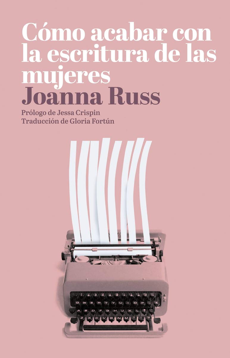 Cómo acabar con la escritura de las mujeres Contemporary literature