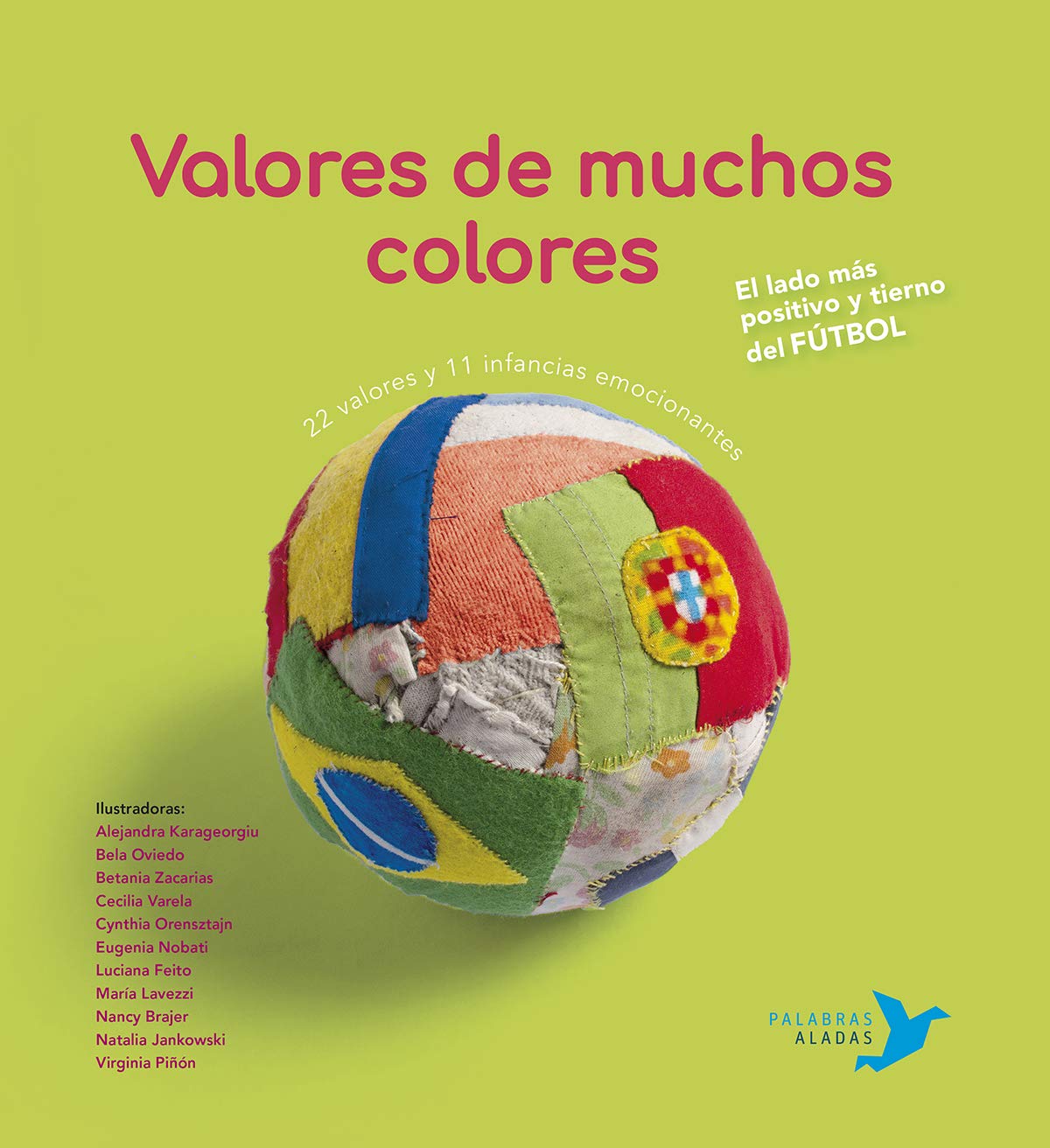 Valores de muchos colores: El lado más positivo y tierno del fútbol book