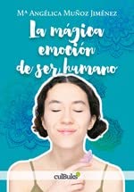 La mágica emoción de ser humano Books
