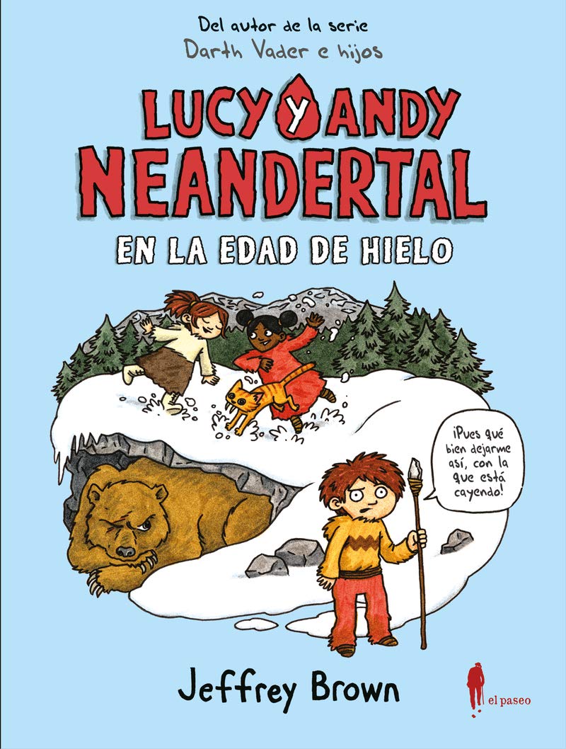 Lucy y Andy Neandertal en la Edad de Hielo (De-9-A-99, Band 9) Humour & Satire