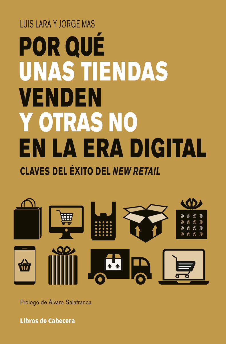 Por qué unas tiendas venden y otras no en la era digital Business, Finance & Career