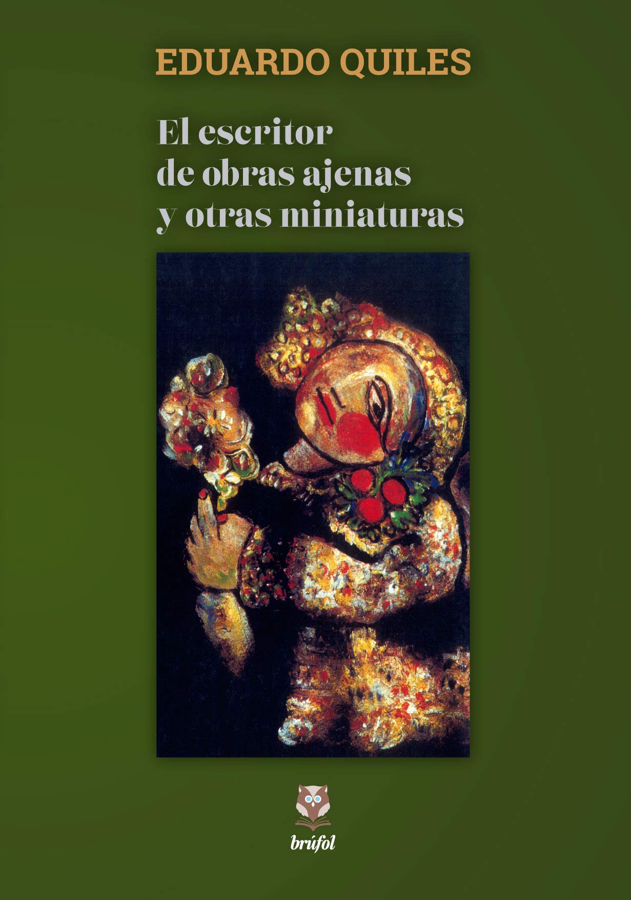 El escritor de obras ajenas y otras miniaturas Books
