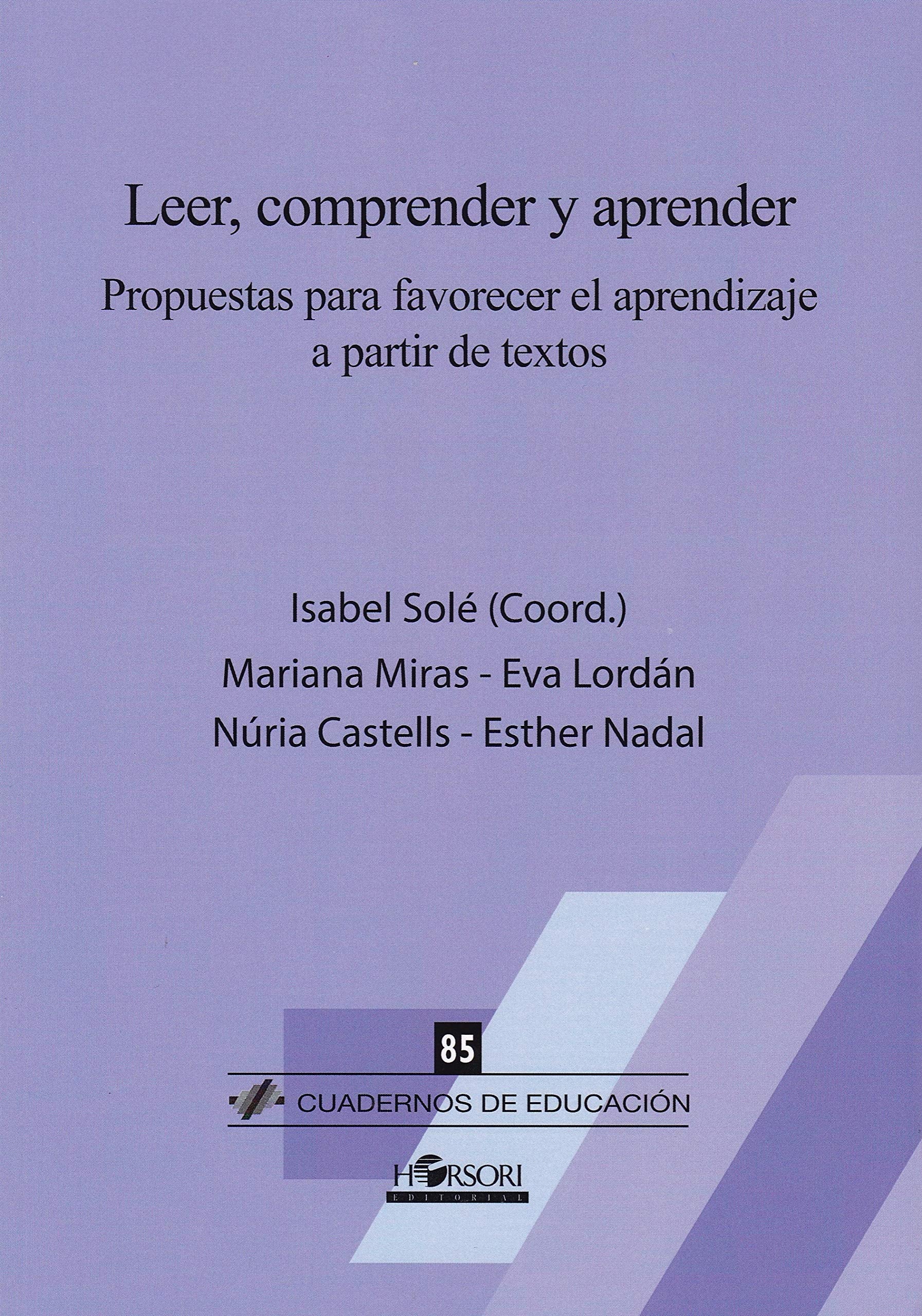 Leer, comprender y aprender. Propuestas para favorecer el aprendizaje a partir de textos (Cuadernos de Educación, Band 85) Mathematics
