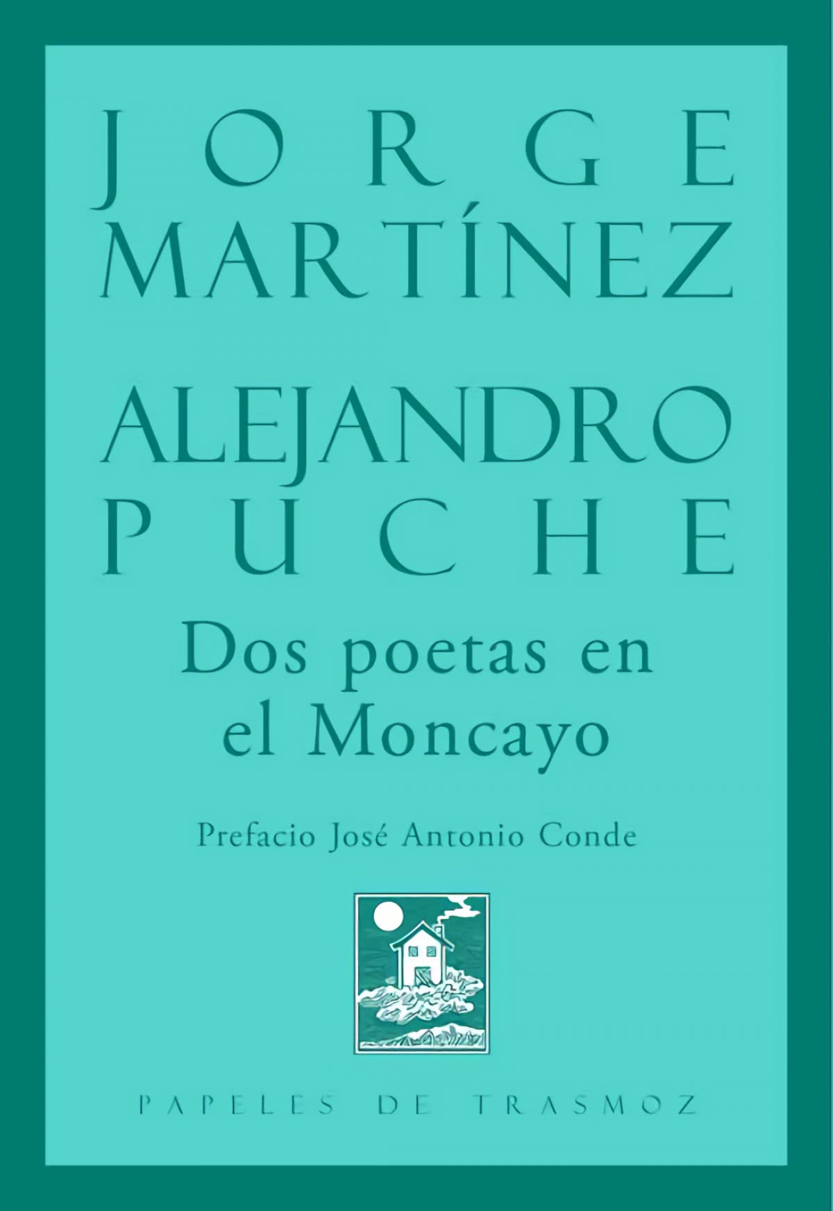 Dos poetas en el Moncayo (Olifante, Band 265) Books