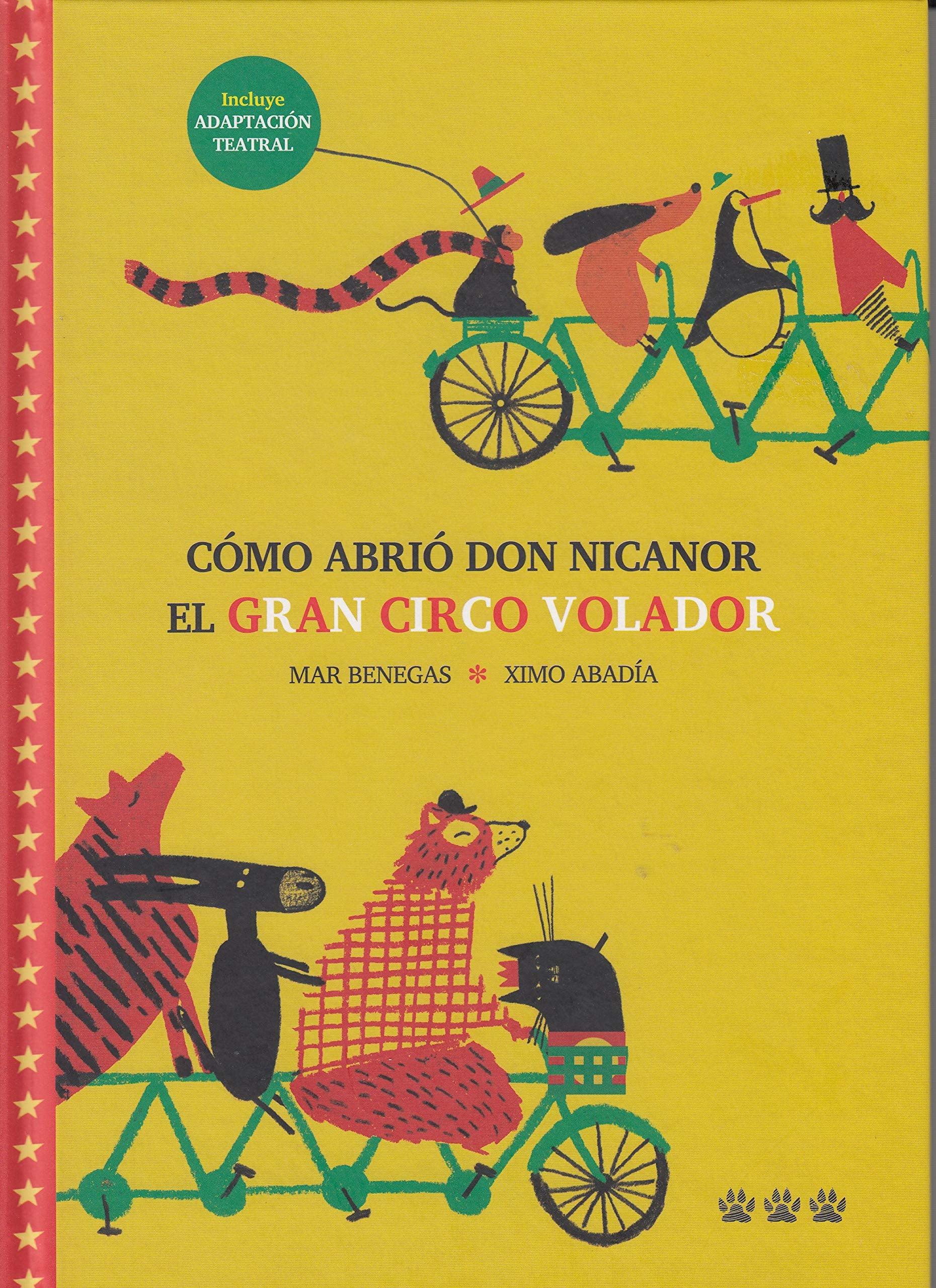 Cómo abrió Don Nicanor el Gran Circo Volador book