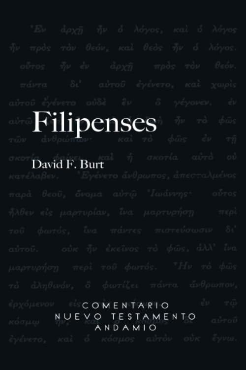 Filipenses (Comentario Nuevo Testamento Andamio, Band 15) Natural Sciences