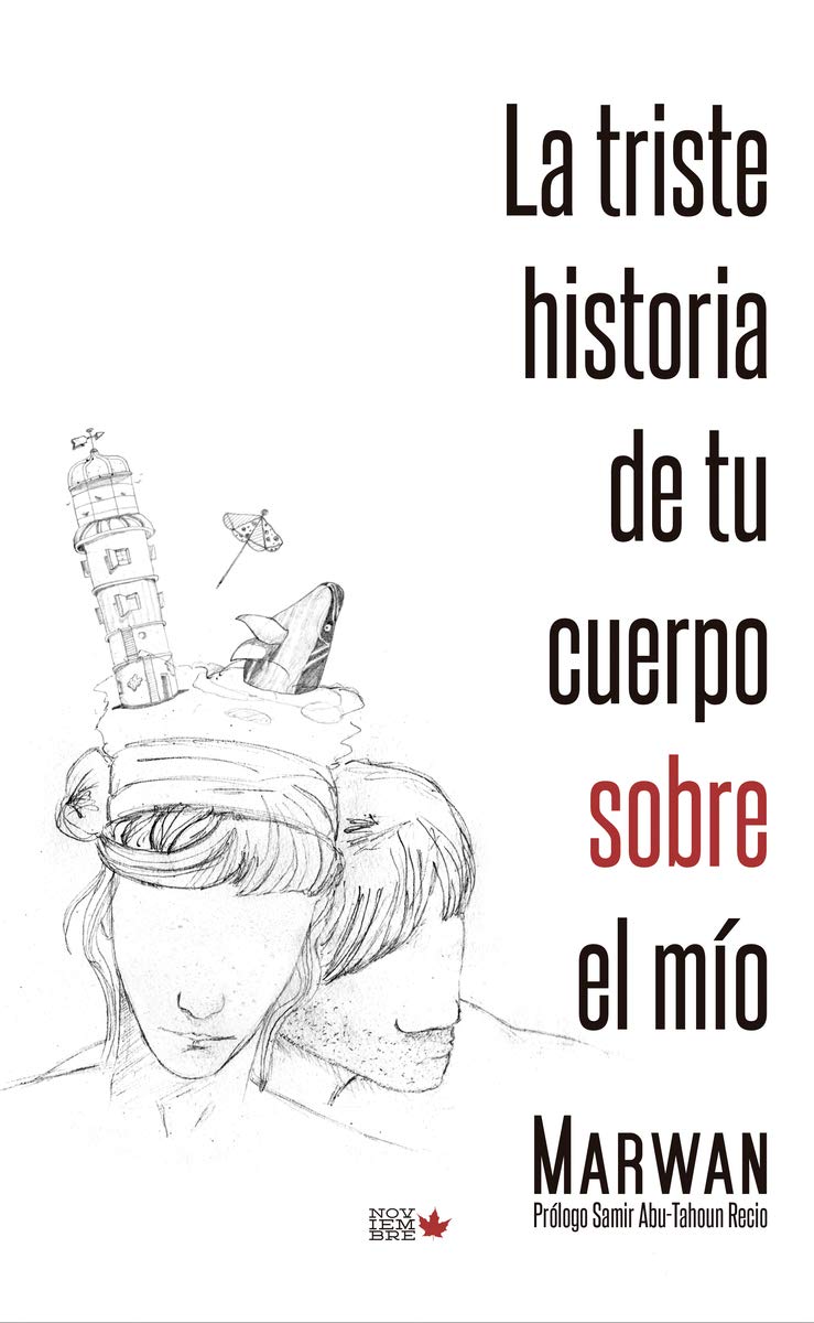 La triste historia de tu cuerpo sobre el mío book