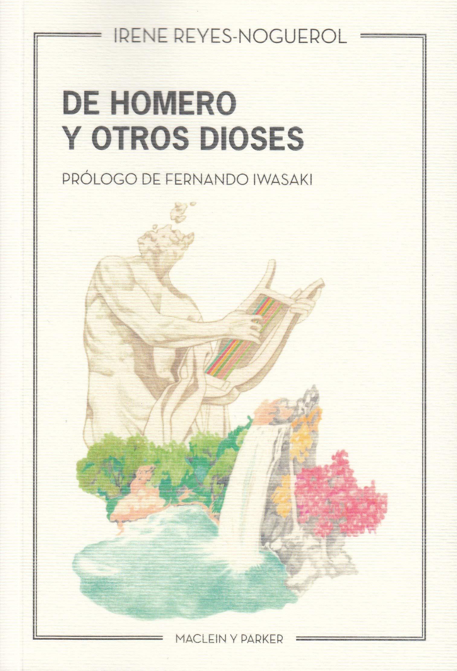 De Homero y otros dioses book