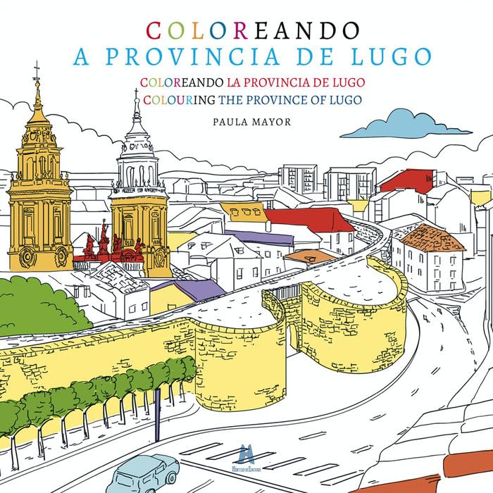 Coloreando A Provincia de Lugo book