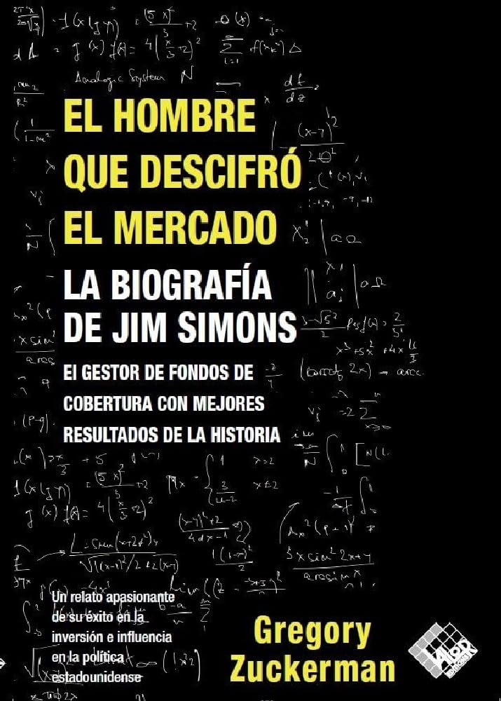 El hombre que descifró el mercado: La biografía de Jim Simons Poetry