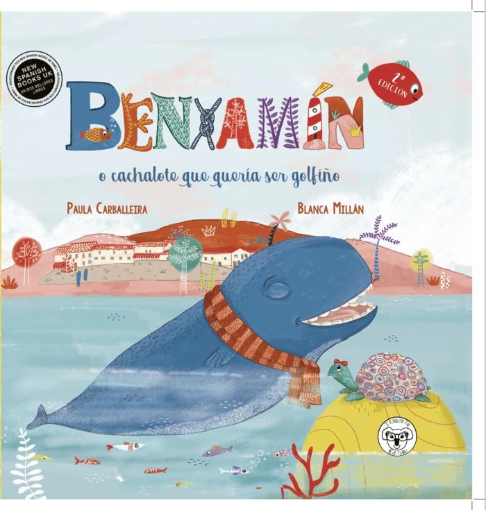 BENJAMÍN, EL CACHALOTE QUE QUERÍA SER DELFÍN book