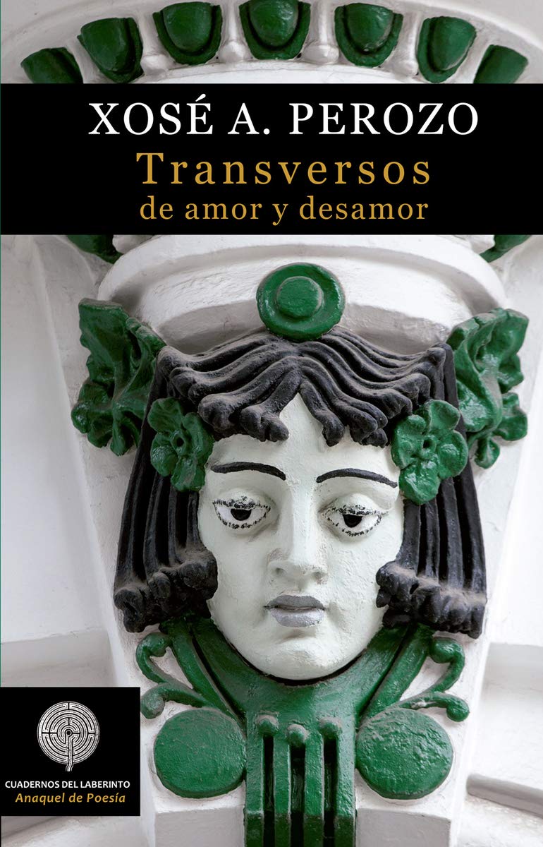 Transversos de amor y desamor (COLECCIÓN ANAQUEL DE POESÍA, Band 90) Learning & Reference