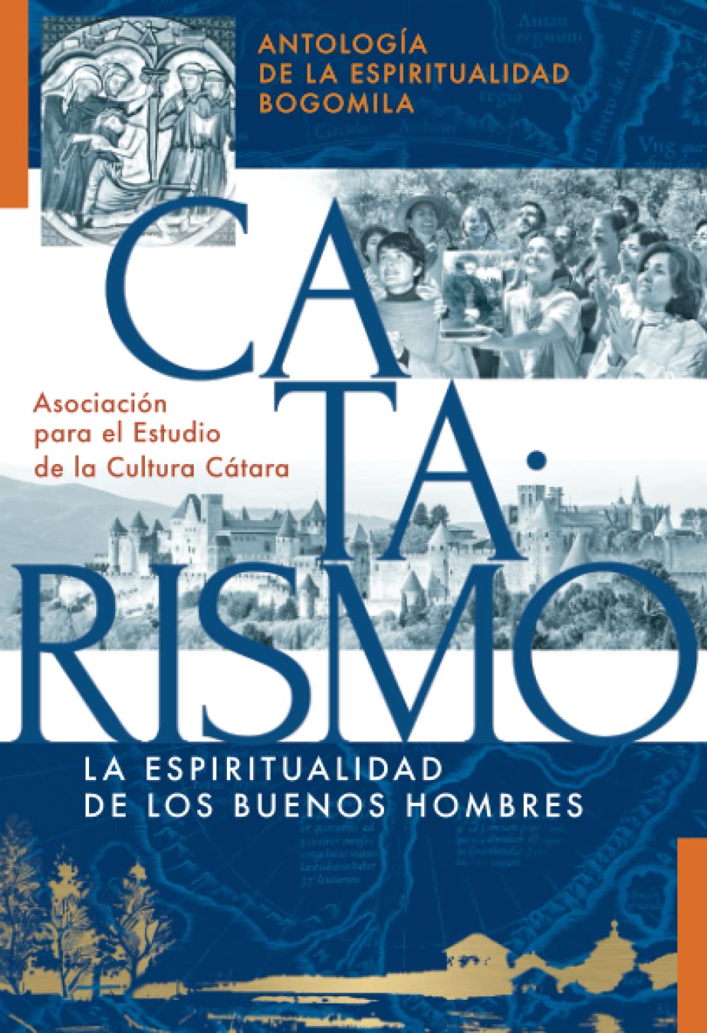 Catarismo: La Espiritualidad de los Buenos Hombres Politics & History