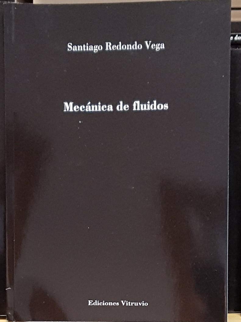 Mecánica de fluidos (Baños del Carmen, Band 732) Books