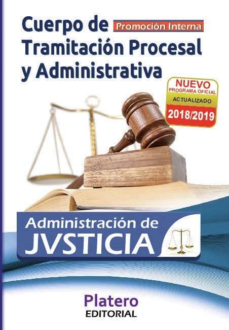Cuerpo de Tramitación Procesal y Adva de la Admón de Justicia. Temario Volumen I. Promoción Interna Books