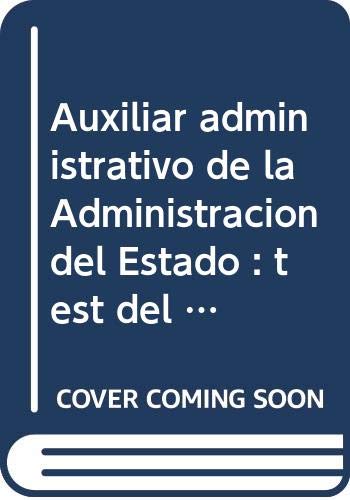 Auxiliar administrativo de la Administración del Estado : test del temario Education & Training