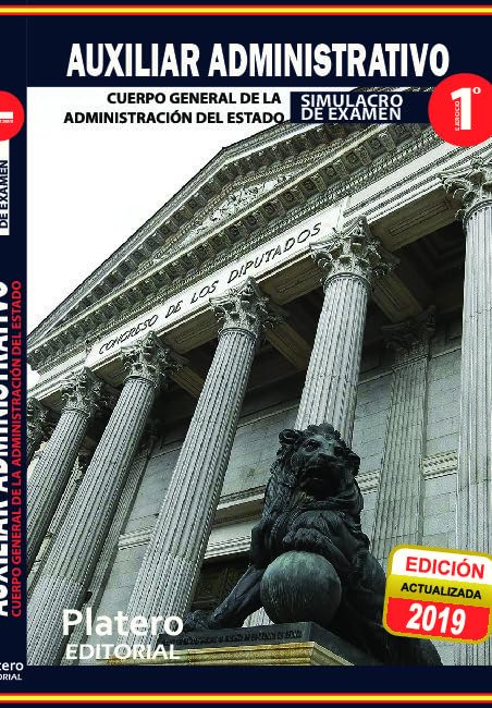 AUXILIAR ADMINISTRATIVO. CUERPO GENERAL DE LA ADMINISTRACIÓN DEL ESTADO. SIMULACRO EXAMEN. EJERCICIO 1 Education & Training