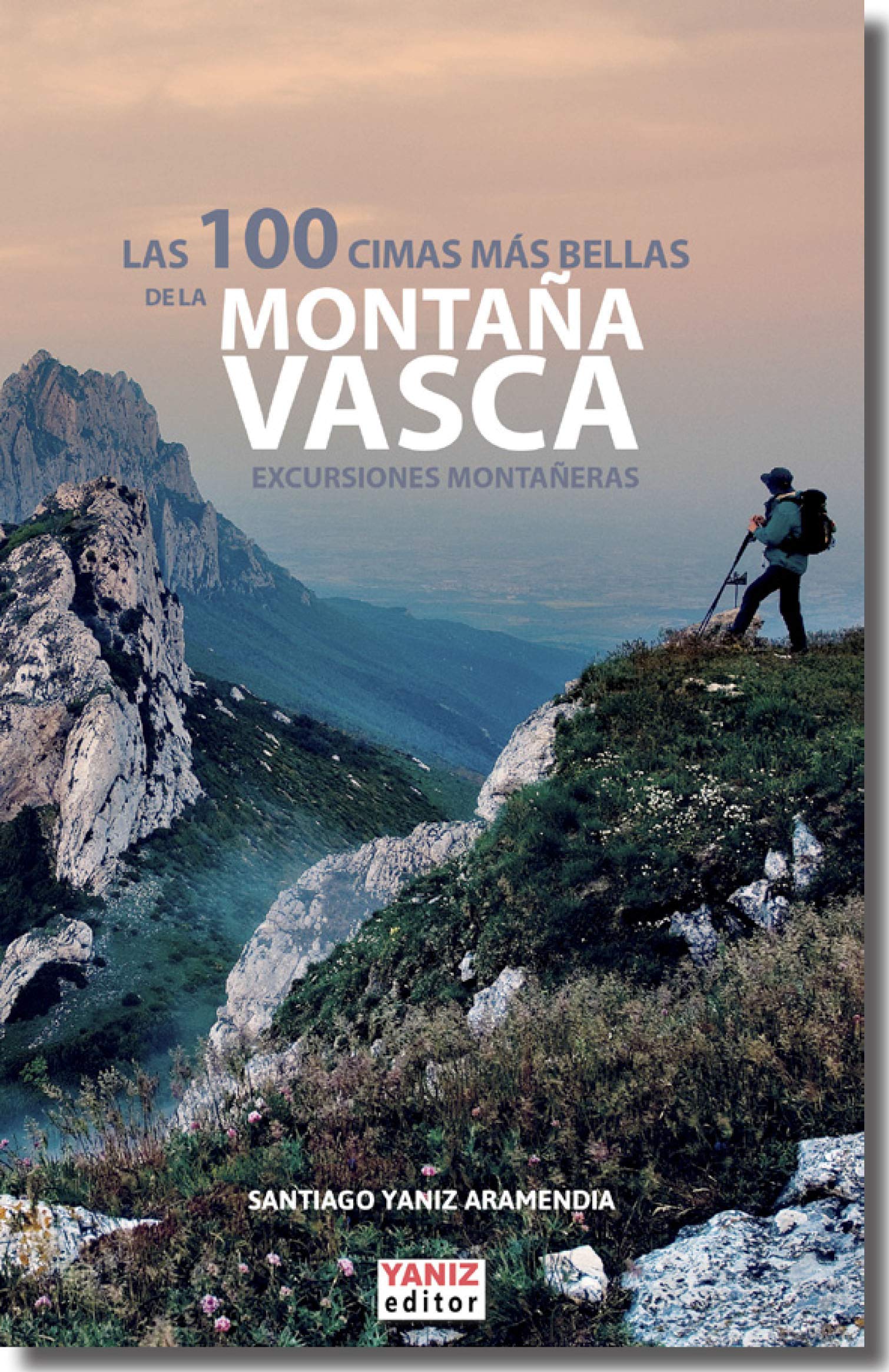 Las 100 cimas más bellas de la Montaña Vasca book