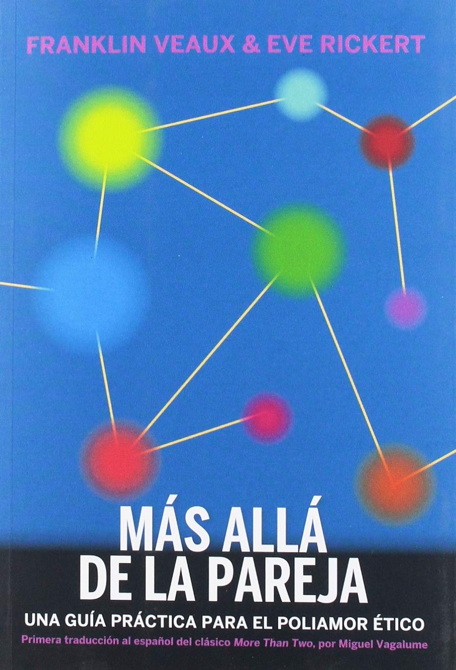 Más allá de la pareja: Una guía práctica para el poliamor ético book