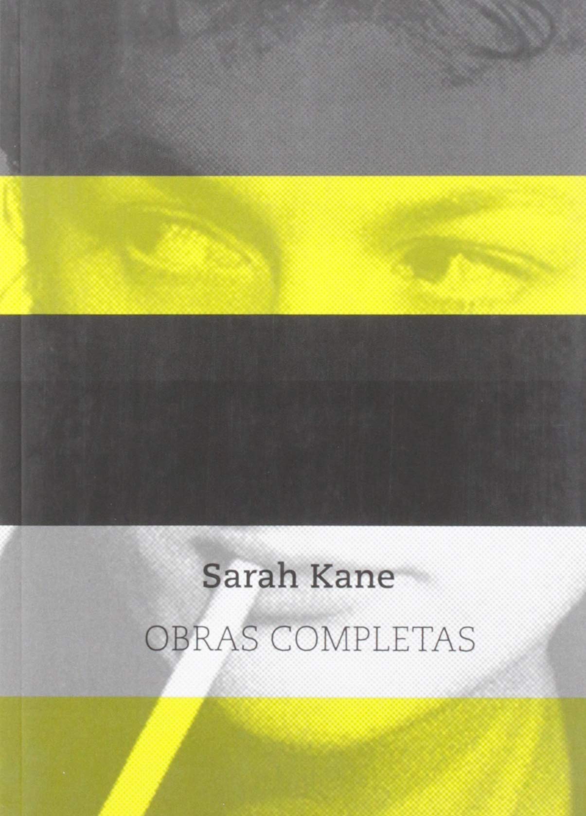 Sarah Kane. Obras Completas (Escénicas, Band 29) Books