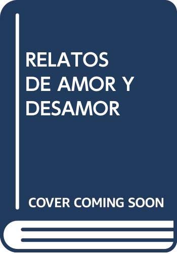 Relatos de amor y desamor Books