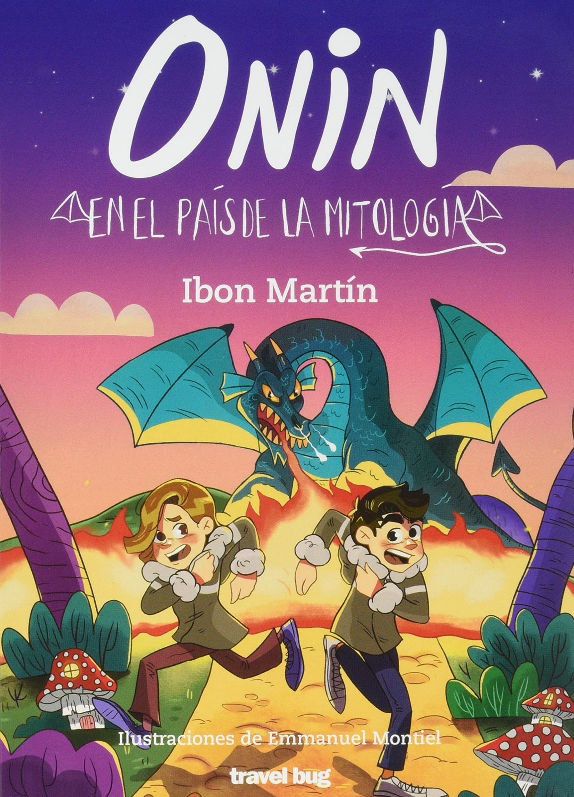 ONIN EN EL PAÍS DE LA MITOLOGÍA (LAS AVENTURAS DE ONIN, Band 6) Novels & Short Stories