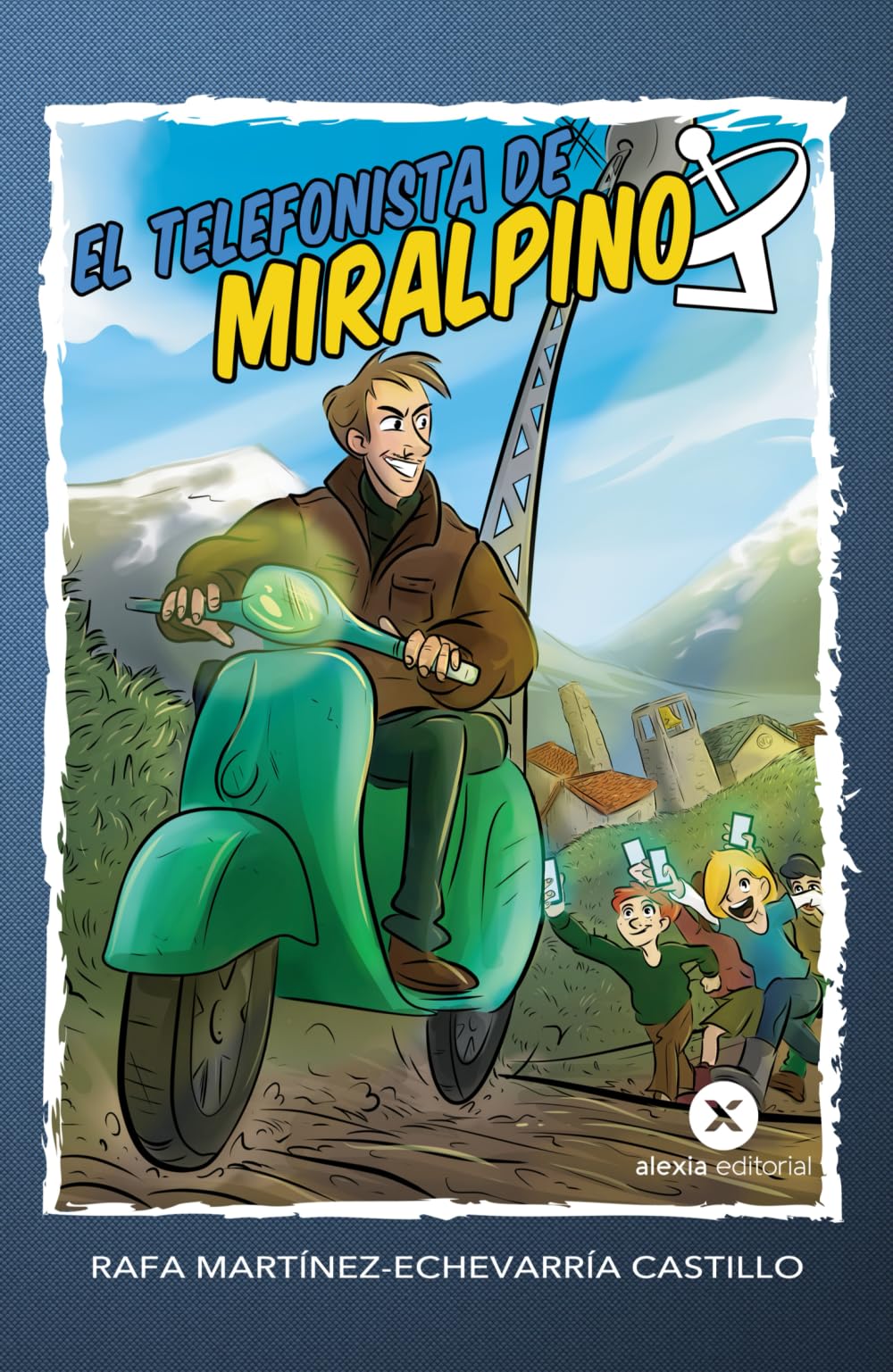 EL TELEFONISTA DE MIRALPINO book