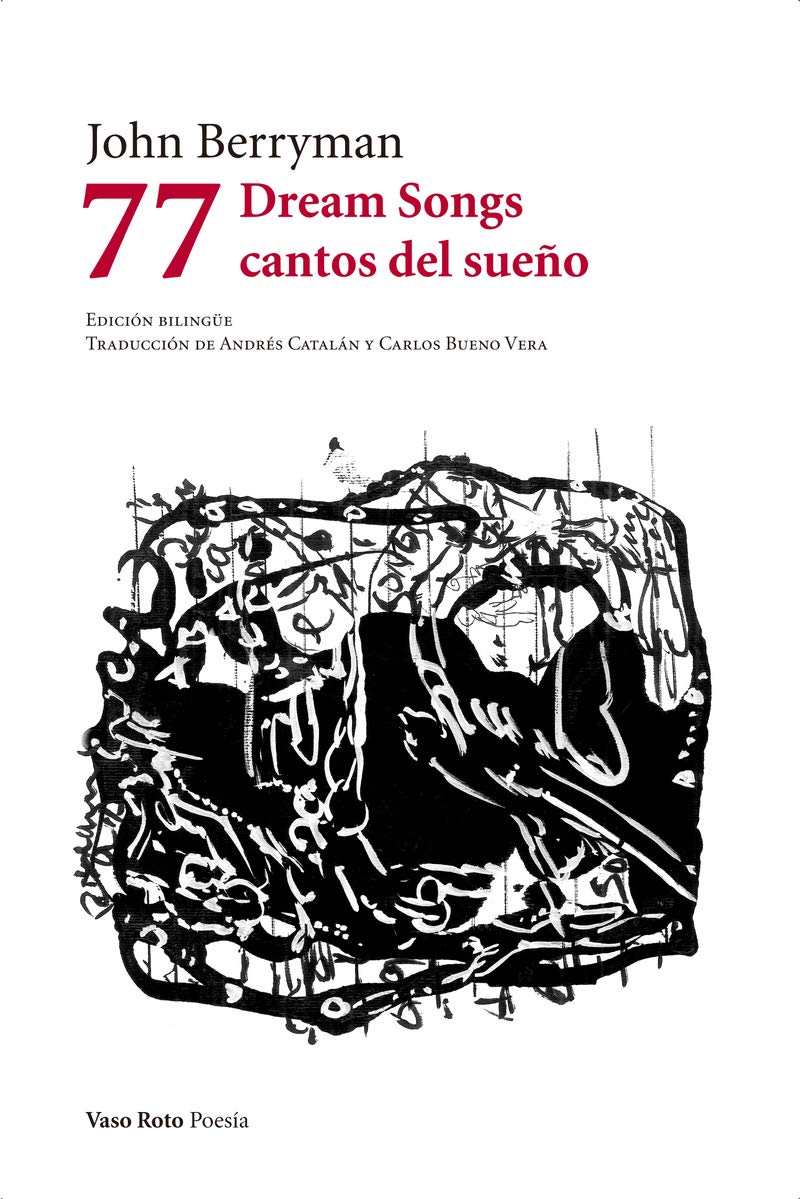 77 Dream Songs / Cantos del sueño book