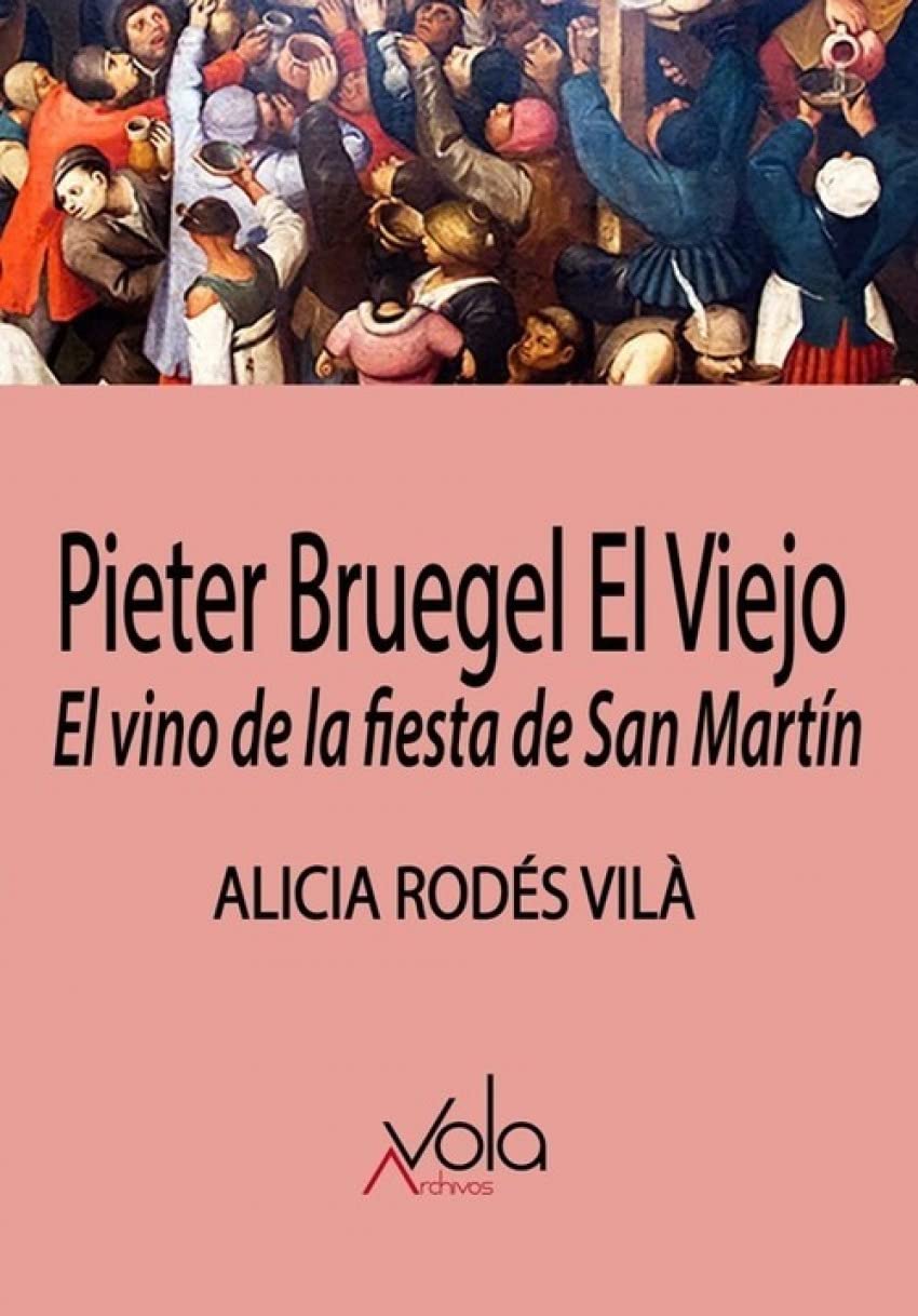 Pieter Bruegel El Viejo: El vino de la fiesta de San Martín Non-fiction