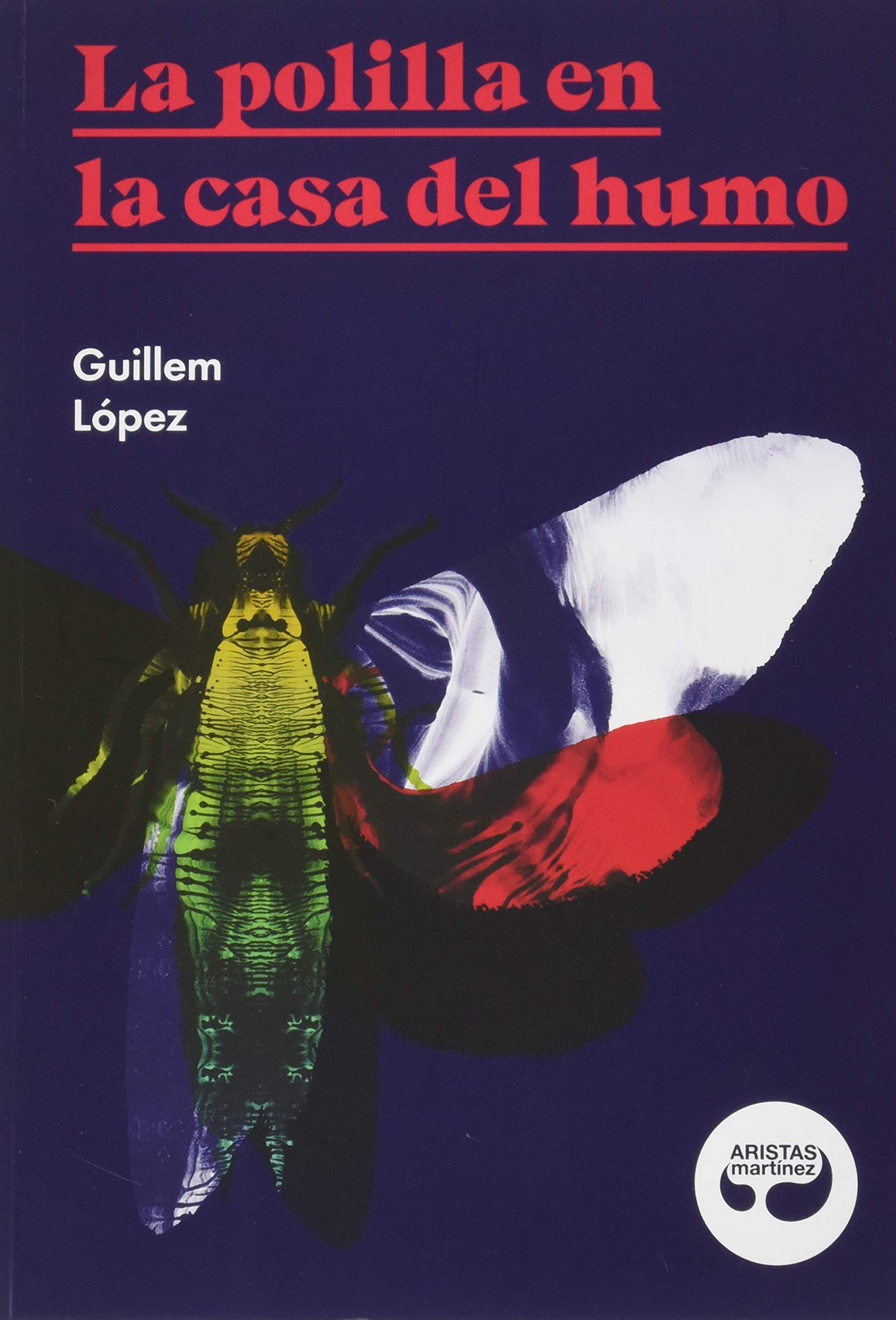 La polilla en la casa del humo (Pulpas, Band 31) Contemporary literature