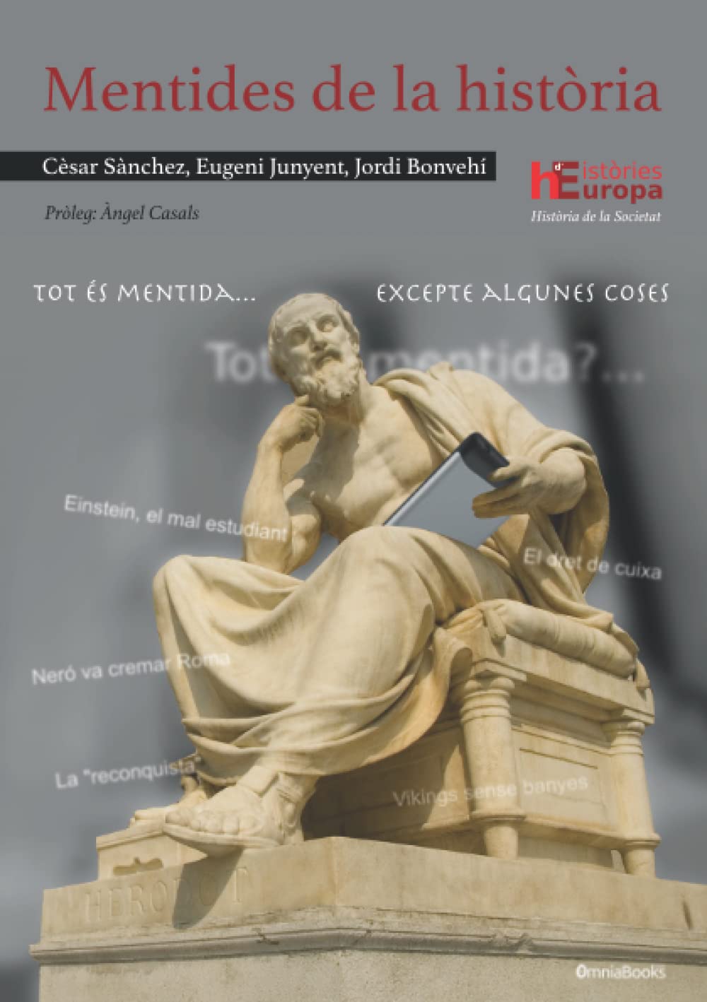 Mentides de la Història (Història de la societat) book